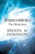 Transcendence di Brenda M Hokenson edito da America Star Books