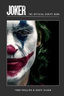 Joker: The Official Script Book (Joker Screenplay) di Insight Editions edito da INSIGHT ED