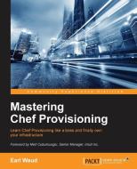 Mastering Chef Provisioning di Earl Waud edito da Packt Publishing