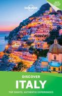 Lonely Planet Discover Italy di Lonely Planet, Marc Di Duca, Cristian Bonetto edito da LONELY PLANET PUB