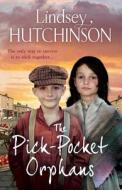 The Pick-Pocket Orphans di Lindsey Hutchinson edito da Boldwood Books Ltd