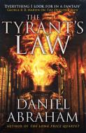 The Tyrant's Law di Daniel Abraham edito da Little, Brown Book Group