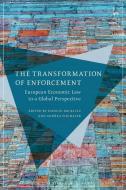 The Transformation Of Enforcement edito da Bloomsbury Publishing Plc