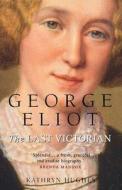 George Eliot di Kathryn Hughes edito da HarperCollins Publishers