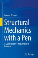 Structural Mechanics with a Pen di Andreas Öchsner edito da Springer International Publishing