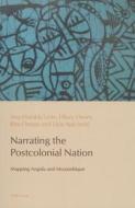 Narrating The Postcolonial Nation edito da Peter Lang Ag, Internationaler Verlag Der Wissenschaften