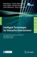 Intelligent Technologies for Interactive Entertainment edito da Springer International Publishing