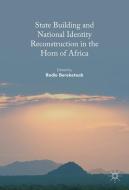 State Building and National Identity Reconstruction in the Horn of Africa edito da Springer-Verlag GmbH