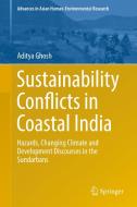 Sustainability Conflicts in Coastal India di Aditya Ghosh edito da Springer International Publishing