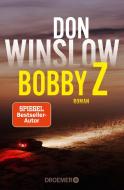 Bobby Z di Don Winslow edito da Droemer Taschenbuch