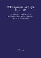 Meldungen Aus Norwegen 1940-1945 edito da Walter de Gruyter