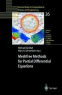 Meshfree Methods for Partial Differential Equations di M. Griebel, M. a. Schweitzer edito da Springer Berlin Heidelberg