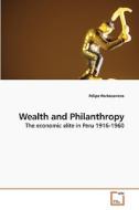 Wealth and Philanthropy di Felipe Portocarrero edito da VDM Verlag Dr. Müller e.K.