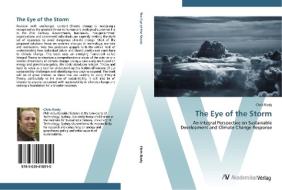The Eye of the Storm di Chris Riedy edito da AV Akademikerverlag