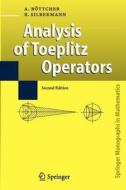Analysis of Toeplitz Operators di Albrecht Böttcher, Bernd Silbermann edito da Springer Berlin Heidelberg