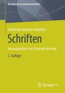 Schriften di Gottfried Salomon-Delatour edito da Springer-Verlag GmbH