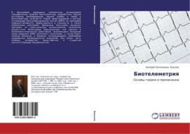 Biotelemetriya di Valeriy Panteleevich Bakalov edito da LAP Lambert Academic Publishing