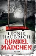 Dunkelmädchen di Leonie Haubrich edito da Books on Demand