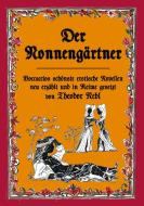 Der Nonnengärtner di Theodor Nebl edito da Books on Demand