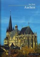 Aachen: Der Dom di Georg Minkenberg edito da Schnell & Steiner