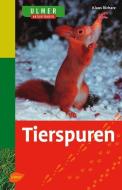 Tierspuren di Klaus Richarz edito da Ulmer Eugen Verlag