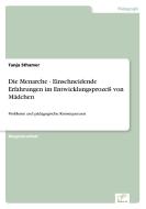 Die Menarche - Einschneidende Erfahrungen im Entwicklungsprozeß von Mädchen di Tanja Sthamer edito da Diplom.de