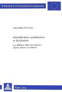 Intensification, modalisation et focalisation di Anna-Maria De Cesare edito da Lang, Peter