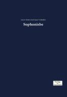Sophonisbe di Jean de Mairet, Karl Gustav Vollmöller edito da Verlag der Wissenschaften