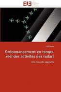 Ordonnancement en temps-réel des activités des radars di Cyril Duron edito da Editions universitaires europeennes EUE