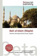 Bait UL-Islam (Maple) edito da Betascript Publishing