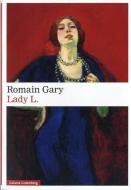 Lady L. di Romain Gary edito da Galaxia Gutenberg, S.L.