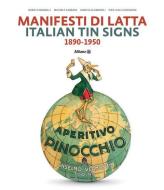 ITALIAN TIN SIGNS HB di Dario Cimorelli, Michele Gabbani, Marco Gusmeroli, Pier Luigi Longarini edito da ACC