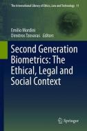 Second Generation Biometrics: The Ethical, Legal and Social Context edito da Springer-Verlag GmbH