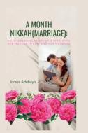 A MONTH NIKKAH(MARRIAGE) di Adebayo Idrees Adebayo edito da Independently Published