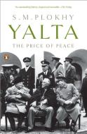 Yalta di Serhii Plokhy edito da Penguin Books Ltd