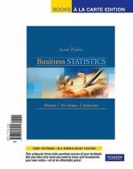 Business Statistics, Student Value Edition di Norean Sharpe, Richard D. de Veaux, Paul Velleman edito da Pearson
