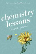 Chemistry Lessons di Goldstein Meredith Goldstein edito da Hmh Books