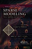 Sparse Modeling di Irina Rish, Genady Grabarnik edito da Taylor & Francis Ltd