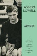 Memoirs di Robert Lowell edito da FARRAR STRAUSS & GIROUX