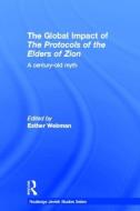 The Global Impact of the Protocols of the Elders of Zion edito da Taylor & Francis Ltd