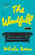 The Windfall di Diksha Basu edito da BROADWAY BOOKS
