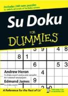 Su Doku for Dummies di Andrew Heron, Edmund James edito da PAPERBACKSHOP UK IMPORT