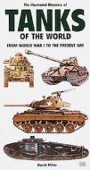 Illus Directory Of Tanks And Figh di David Miller edito da Motorbooks International