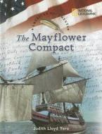 American Documents: The Mayflower Compact di Judith Lloyd Yero edito da NATL GEOGRAPHIC SOC
