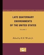 Late Quaternary Environments of the United States edito da University of Minnesota Press