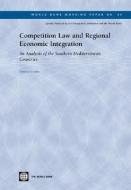 Competition Law and Regional Economic Integration di Damien Geradin edito da World Bank Group Publications