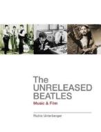 The Richie Unterberger di The Beatles, Richie Unterberger edito da Hal Leonard Corporation