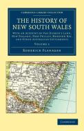 The History of New South Wales - Volume 1 di Roderick Flanagan edito da Cambridge University Press