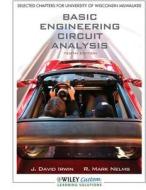 Basic Engineering Circuit Analysis: Selected Chapters for University of Wisconsin Milwaukee di J. David Irwin, R. Mark Nelms edito da John Wiley & Sons