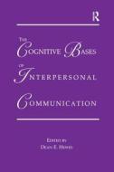 The Cognitive Bases of Interpersonal Communication edito da Taylor & Francis Ltd